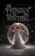 Die Prinzen des Winters: Eisfunken (Eisfeuer-Saga 1) Cover des Buches Die Prinzen des Winters: Eisfunken (Eisfeuer-Saga 1) (ISBN: B0CV5KFZYN)