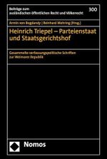 Heinrich Triepel – Parteienstaat und Staatsgerichtshof: Gesammelte verfassungspolitische Schriften zur Weimarer Republik (Beiträge zum ausländischen öffentlichen Recht und Völkerrecht 300) Cover des Buches Heinrich Triepel – Parteienstaat und Staatsgerichtshof: Gesammelte verfassungspolitische Schriften zur Weimarer Republik (Beiträge zum ausländischen öffentlichen Recht und Völkerrecht 300) (ISBN: B0CW18RW5S)