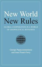 New World New Rules: Global Cooperation in a World of Geopolitical Rivalries (English Edition) Cover des Buches New World New Rules: Global Cooperation in a World of Geopolitical Rivalries (English Edition) (ISBN: B0CW19RWHS)