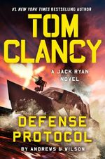 Tom Clancy Defense Protocol (Jack Ryan Book 25) (English Edition) Cover des Buches Tom Clancy Defense Protocol (Jack Ryan Book 25) (English Edition) (ISBN: B0CW1PT7DC)