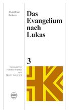 Das Evangelium nach Lukas (Theologischer Handkommentar zum Neuen Testament (ThHK) 3) Cover des Buches Das Evangelium nach Lukas (Theologischer Handkommentar zum Neuen Testament (ThHK) 3) (ISBN: B0CWG39B8K)