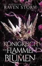 Königreich von Flammen & Blumen Cover des Buches Königreich von Flammen & Blumen (ISBN: B0CWMBGVGX)