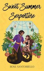 Sweet Summer Serpentine: A Monster Romance (Augury University Book 2) (English Edition) Cover des Buches Sweet Summer Serpentine: A Monster Romance (Augury University Book 2) (English Edition) (ISBN: B0CX43PQ6Y)