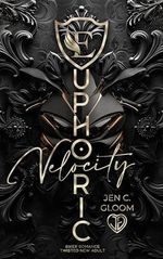 Euphoric Velocity (Euphorics 1) Cover des Buches Euphoric Velocity (Euphorics 1) (ISBN: B0CX4CG4RV)