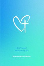 God's word impacts my life: Sermon notes for reflection Cover des Buches God's word impacts my life: Sermon notes for reflection (ISBN: B0CXPMTLY9)