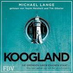 Koogland Cover des Buches Koogland (ISBN: B0CXQ7LL2G)