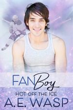 Fanboy (Hot Off the Ice Book 8) (English Edition) Cover des Buches Fanboy (Hot Off the Ice Book 8) (English Edition) (ISBN: B0CXWCHPQF)