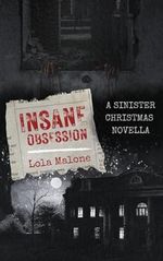 Insane Obsession (A Sinister MM Christmas Novella) (English Edition) Cover des Buches Insane Obsession (A Sinister MM Christmas Novella) (English Edition) (ISBN: B0CYN2M5DM)