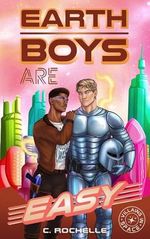Earth Boys Are Easy: A Superhero x Alien MM Romance (Villains in Space Book 1) (English Edition) Cover des Buches Earth Boys Are Easy: A Superhero x Alien MM Romance (Villains in Space Book 1) (English Edition) (ISBN: B0CZ8JGCRD)