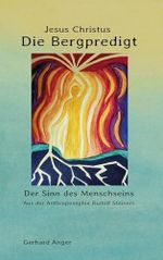 Die Bergpredigt Jesus Christus: Der Sinn des Menschseins Cover des Buches Die Bergpredigt Jesus Christus: Der Sinn des Menschseins (ISBN: B0CZPCZNJ2)
