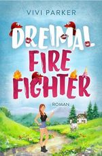 Dreimal Firefighter (All My Lovers 2) Cover des Buches Dreimal Firefighter (All My Lovers 2) (ISBN: B0CZPKVMV3)