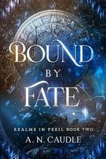 Bound by Fate (Realms In Peril Book 2) (English Edition) Cover des Buches Bound by Fate (Realms In Peril Book 2) (English Edition) (ISBN: B0CZQ5BLR3)