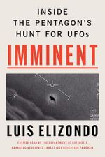 Imminent: Inside the Pentagon's Hunt for UFOs: Written by the Former Head of the Pentagon Program Investigating UAPs—Featured on the Joe Rogan Experience Podcast (English Edition) Cover des Buches Imminent: Inside the Pentagon's Hunt for UFOs: Written by the Former Head of the Pentagon Program Investigating UAPs—Featured on the Joe Rogan Experience Podcast (English Edition) (ISBN: B0D11VWP3F)