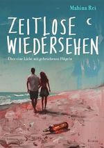 Zeitlose Wiedersehen: Über eine Liebe mit gebrochenen Flügeln Cover des Buches Zeitlose Wiedersehen: Über eine Liebe mit gebrochenen Flügeln (ISBN: B0D187Y4Y4)