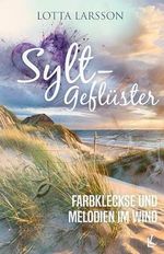Farbkleckse und Melodien im Wind: Syltgeflüster Cover des Buches Farbkleckse und Melodien im Wind: Syltgeflüster (ISBN: B0D1K6Y7FK)