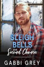 Sleigh Bells and Second Chances (Love in Mission City Book 3) (English Edition) Cover des Buches Sleigh Bells and Second Chances (Love in Mission City Book 3) (English Edition) (ISBN: B0D1LRGL7H)