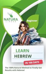 Learn Hebrew in 100 Days: The 100% Natural Method to Finally Get Results with Hebrew! (For Beginners) (English Edition) Cover des Buches Learn Hebrew in 100 Days: The 100% Natural Method to Finally Get Results with Hebrew! (For Beginners) (English Edition) (ISBN: B0D1VM7LQT)