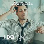 I Do (Not) Cover des Buches I Do (Not) (ISBN: B0D2FF4KKH)