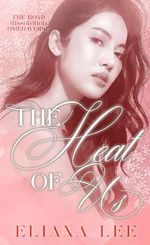 The Heat of Us: An Omegaverse Reverse Harem Standalone (The Bond Dissolution Omegaverse Book 3) (English Edition) Cover des Buches The Heat of Us: An Omegaverse Reverse Harem Standalone (The Bond Dissolution Omegaverse Book 3) (English Edition) (ISBN: B0D2JRYBGT)