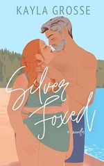Silver Foxed (English Edition) Cover des Buches Silver Foxed (English Edition) (ISBN: B0D2N3RVSZ)