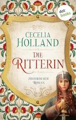 Die Ritterin: Historischer Roman | Eine junge Frau im Kampf um den Thron der Westgoten Cover des Buches Die Ritterin: Historischer Roman | Eine junge Frau im Kampf um den Thron der Westgoten (ISBN: B0D2P53DGB)