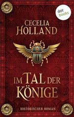 Im Tal der Könige: Historischer Roman | Er war der berühmteste Pharao aller Zeiten – welche Geheimnisse wurden mit ihm begraben? Cover des Buches Im Tal der Könige: Historischer Roman | Er war der berühmteste Pharao aller Zeiten – welche Geheimnisse wurden mit ihm begraben? (ISBN: B0D2P67KWW)