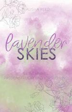 Lavender Skies: (Sandwood Village-Trilogie, Band 3), Bunte Feel Good New Adult Romance (Sandwood Village-Reihe) Cover des Buches Lavender Skies: (Sandwood Village-Trilogie, Band 3), Bunte Feel Good New Adult Romance (Sandwood Village-Reihe) (ISBN: B0D3LLNJ5S)