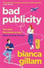 Bad Publicity: ‘Perfect for fans of Emily Henry and Tessa Bailey’ ***** (English Edition) Cover des Buches Bad Publicity: ‘Perfect for fans of Emily Henry and Tessa Bailey’ ***** (English Edition) (ISBN: B0D3M5ZFD8)