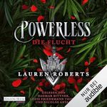 Powerless - Die Flucht Cover des Buches Powerless - Die Flucht (ISBN: B0D3M6LZH4)