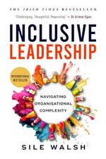Inclusive Leadership : Navigating Organisational Complexity (English Edition) Cover des Buches Inclusive Leadership : Navigating Organisational Complexity (English Edition) (ISBN: B0D3VKDFYG)