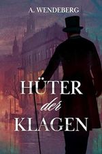 Hüter der Klagen Cover des Buches Hüter der Klagen (ISBN: B0D3VMH8Q9)