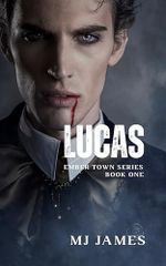Lucas: A Queer Trans Contemporary Fantasy (The Ember Town Series Book 1) (English Edition) Cover des Buches Lucas: A Queer Trans Contemporary Fantasy (The Ember Town Series Book 1) (English Edition) (ISBN: B0D49VFZ69)
