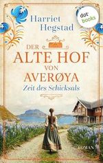 Der alte Hof von Averøya: Zeit des Schicksals: Roman | Der alte Hof von Averøya 2 Cover des Buches Der alte Hof von Averøya: Zeit des Schicksals: Roman | Der alte Hof von Averøya 2 (ISBN: B0D4MFTHKL)