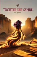 Töchter der Sande Cover des Buches Töchter der Sande (ISBN: B0D58HVYSJ)