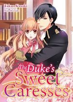 The Duke’s Sweet Caresses (Romance Manga) (English Edition) Cover des Buches The Duke’s Sweet Caresses (Romance Manga) (English Edition) (ISBN: B0D5BY8Q8R)