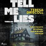 Tell Me Lies Cover des Buches Tell Me Lies (ISBN: B0D5QSVZJ4)