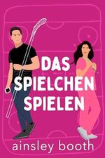 Das Spielchen Spielen Cover des Buches Das Spielchen Spielen (ISBN: B0D5Z1JMBQ)