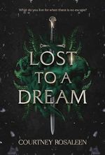 Lost to a Dream (The Lost Series Book 1) (English Edition) Cover des Buches Lost to a Dream (The Lost Series Book 1) (English Edition) (ISBN: B0D65H13VF)