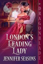 London's Leading Lady: A Regency Historical Romance (The Castleburys Book 4) (English Edition) Cover des Buches London's Leading Lady: A Regency Historical Romance (The Castleburys Book 4) (English Edition) (ISBN: B0D6P7QQKM)