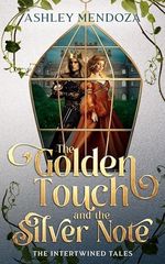 The Golden Touch and the Silver Note (English Edition) Cover des Buches The Golden Touch and the Silver Note (English Edition) (ISBN: B0D6Q69B9F)