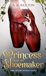 The Princess & The Shoemaker (English Edition) Cover des Buches The Princess & The Shoemaker (English Edition) (ISBN: B0D7851T3G)