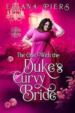 The One With the Duke's Curvy Bride (English Edition) Cover des Buches The One With the Duke's Curvy Bride (English Edition) (ISBN: B0D7BQKVPP)