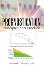 Prognostication: Principles and Practice (English Edition) Cover des Buches Prognostication: Principles and Practice (English Edition) (ISBN: B0D7LX2TDJ)