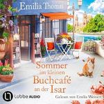 Sommer im kleinen Buchcafé an der Isar: Die Buchcafé-Reihe 2 Cover des Buches Sommer im kleinen Buchcafé an der Isar: Die Buchcafé-Reihe 2 (ISBN: B0D7PYZH3F)