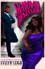 Shadowed Obsession: A Dark Romantic Comedy (English Edition) Cover des Buches Shadowed Obsession: A Dark Romantic Comedy (English Edition) (ISBN: B0D7TLMF34)