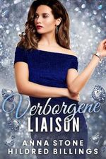 Verborgene Liaison (Die Black-Diamond-Schwestern 2) Cover des Buches Verborgene Liaison (Die Black-Diamond-Schwestern 2) (ISBN: B0D7YQJSJK)