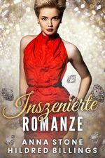 Inszenierte Romanze (Die Black-Diamond-Schwestern 1) Cover des Buches Inszenierte Romanze (Die Black-Diamond-Schwestern 1) (ISBN: B0D7YWLK2F)