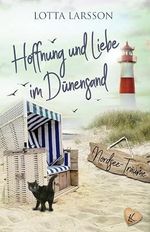 Hoffnung und Liebe im Dünensand: Nordsee-Träume Cover des Buches Hoffnung und Liebe im Dünensand: Nordsee-Träume (ISBN: B0D8WDT74S)