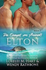 Die Omegas von Animals: Elton: M/M/M Shifter Mpreg Romanze Cover des Buches Die Omegas von Animals: Elton: M/M/M Shifter Mpreg Romanze (ISBN: B0D93JVH3V)