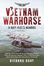 VIETNAM WARHORSE: A HUEY PILOTS MEMOIRS: TOLD BY A TWO-TOUR US ARMY IROQUOIS ('HUEY') PILOT DURING THE VIETNAM WAR. A TRIBUTE TO THE MANY WHO FLEW THIS WONDERFUL WARHORSE. (English Edition) Cover des Buches VIETNAM WARHORSE: A HUEY PILOTS MEMOIRS: TOLD BY A TWO-TOUR US ARMY IROQUOIS ('HUEY') PILOT DURING THE VIETNAM WAR. A TRIBUTE TO THE MANY WHO FLEW THIS WONDERFUL WARHORSE. (English Edition) (ISBN: B0D9M981XJ)